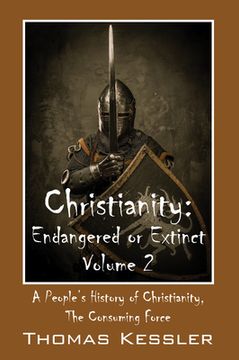 portada Christianity: Endangered or Extinct, Volume 2 (en Inglés)