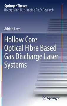 portada Hollow Core Optical Fibre Based Gas Discharge Laser Systems (en Inglés)