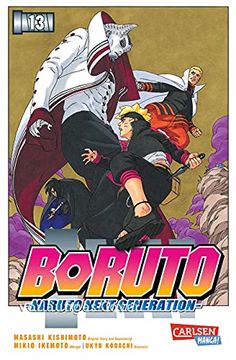 portada Boruto - Naruto the Next Generation 13: Die Actiongeladene Fortsetzung des Ninja-Manga Naruto (in German)