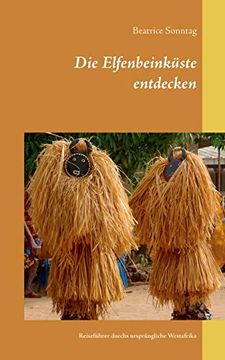 portada Die Elfenbeinküste Entdecken (in German)