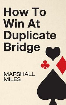 portada How to Win at Duplicate Bridge (in English)