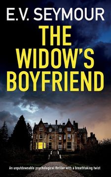 portada THE WIDOW'S BOYFRIEND an unputdownable psychological thriller with a breathtaking twist