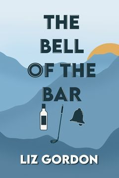 portada The Bell of the Bar (en Inglés)