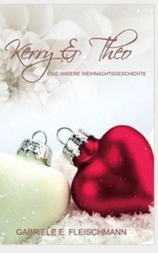 portada Kerry und Theo: Eine andere Weihnachtsgeschichte (en Alemán)