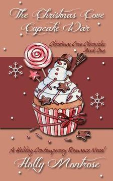 portada The Christmas Cove Cupcake War - A Holiday Contemporary Romance Novel (en Inglés)
