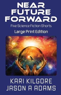 portada Near Future Forward: Five Science Fiction Shorts 