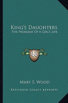 portada king's daughters: the problems of a girl's life