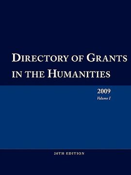 portada directory of grants in the humanities 2009 volume 1 (en Inglés)
