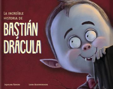 portada Increible Historia de Bastian Dracula