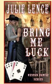 portada Bring Me Luck: Weston Family Series (en Inglés)