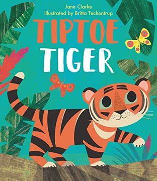 portada Tiptoe Tiger (Neon Animals Picture Books) (in English)
