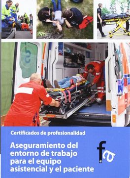 portada Aseguramiento del entorno de trabajo para el equipo asistencial y el paciente (in Spanish)
