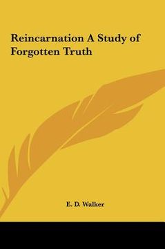 portada reincarnation a study of forgotten truth (en Inglés)