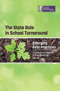 portada The State Role in School Turnaround: Emerging Best Practices (Hc) (en Inglés)
