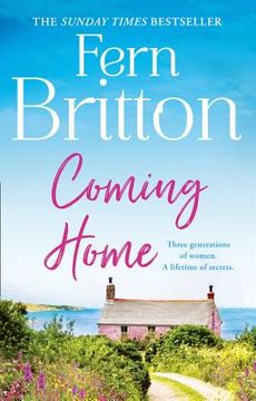 portada Coming Home: An Uplifting Feel Good Novel With Family Secrets at its Heart (en Inglés)