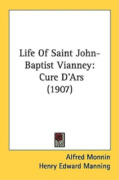 portada life of saint john-baptist vianney: cure d'ars (1907)