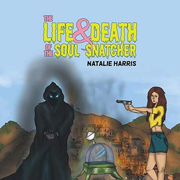 portada The Life and Death of the Soul Snatcher 