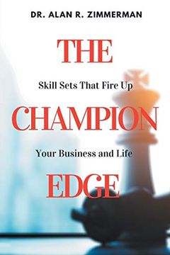 portada The Champion Edge: Skill Sets That Fire up Your Business and Life (in English)