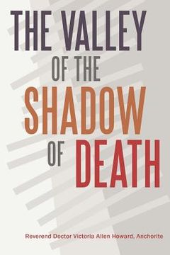 portada the valley of the shadow of death