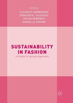 portada Sustainability in Fashion: A Cradle to Upcycle Approach