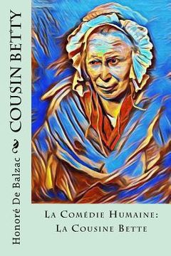 portada Cousin Betty: La Comédie Humaine: La Cousine Bette 