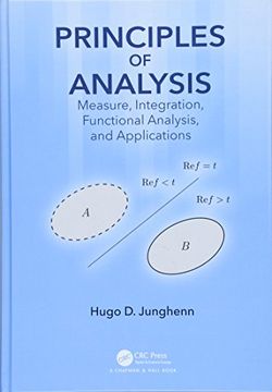 portada Principles of Analysis: Measure, Integration, Functional Analysis, and Applications (en Inglés)
