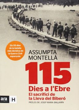 portada 115 dies a l'Ebre El sacrifici de la Lleva del Biberó (in Catalá)