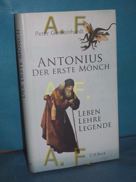 portada Antonius, der Erste Mönch: Leben - Lehre - Legende (en Alemán)