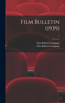 portada Film Bulletin (1939); 5 (en Inglés)