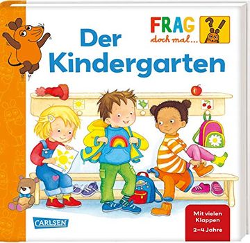 portada Frag Doch mal. Die Maus! Der Kindergarten: Erstes Sachwissen | Pappenbuch mit Klappen ab 2 Jahren (en Alemán)