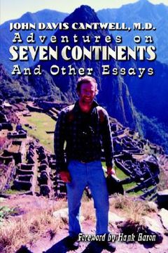 portada adventures on seven continents and other essays (en Inglés)