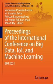 portada Proceedings of the International Conference on Big Data, Iot, and Machine Learning: Bim 2021 (in English)