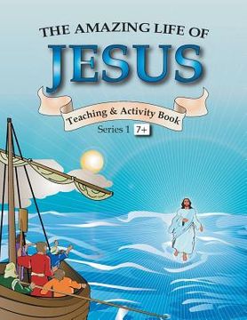 portada The Amazing Life of Jesus (en Inglés)