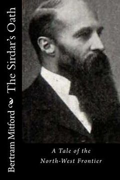 portada The Sirdar's Oath: A Tale of the North-West Frontier (in English)
