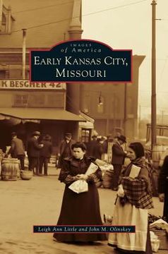 portada Early Kansas City, Missouri (en Inglés)