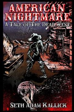 portada American Nightmare: A Tale of the Dead West (en Inglés)