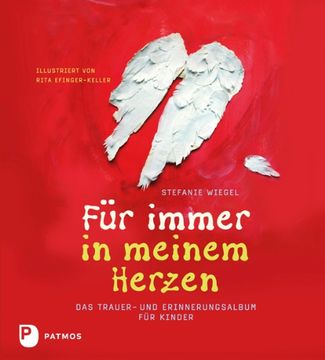 portada Für immer in meinem Herzen: Das Trauer- und Erinnerungsalbum für Kinder (en Alemán)