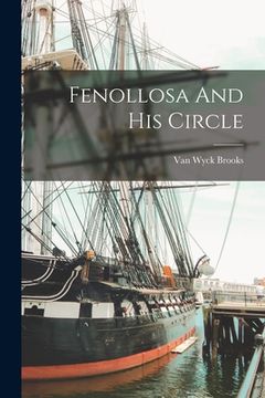 portada Fenollosa And His Circle (en Inglés)
