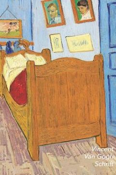 portada Vincent van Gogh Schrift: De Slaapkamer Ideaal Voor School, Studie, Recepten of Wachtwoorden Stijlvol Notitieboek voor Aantekeningen Artistiek D