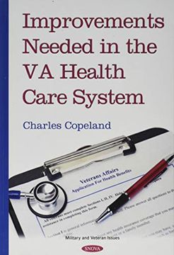 portada Improvements Needed in the va Health Care System (Military and Veteran Issues: Health Care in Transition) (en Inglés)