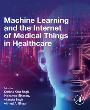 portada Machine Learning and the Internet of Medical Things in Healthcare (en Inglés)
