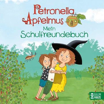 portada Petronella Apfelmus - Meine Schulfreunde de Sabine Städing(Baumhaus Buchverlag Gmbh) (en Alemán)