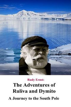 portada The Adventures of Ruliva and Dymito: A Journey to the South Pole