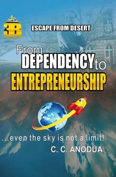 portada Escape From Desert: ...From Dependency to Entrepreneurship (en Inglés)