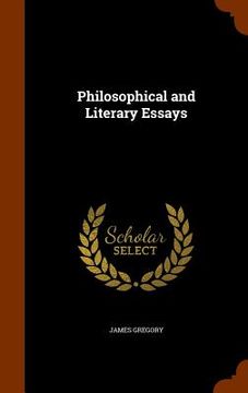 portada Philosophical and Literary Essays (en Inglés)