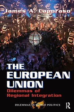 portada The European Union: Dilemmas of Regional Integration (in English)