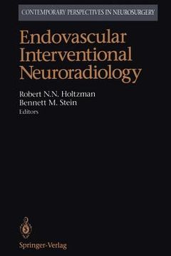 portada endovascular interventional neuroradiology (en Inglés)