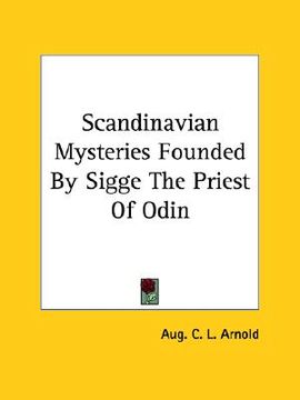 portada scandinavian mysteries founded by sigge the priest of odin (in English)
