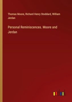 portada Personal Reminiscences. Moore and Jerdan (en Inglés)