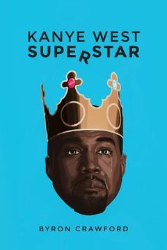 portada Kanye West Superstar (en Inglés)